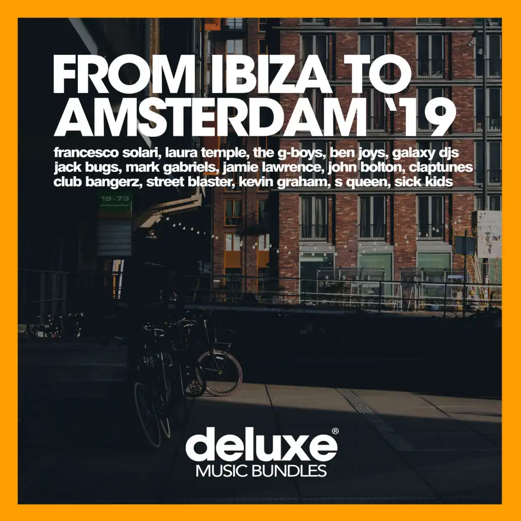 From Ibiza To Amsterdam '19
