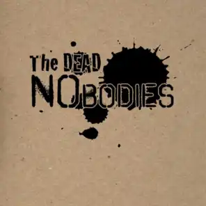 The Dead Nobodies