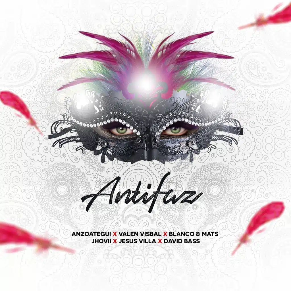 Antifaz (feat. Jhovii, Jesus Villa & David Bass)