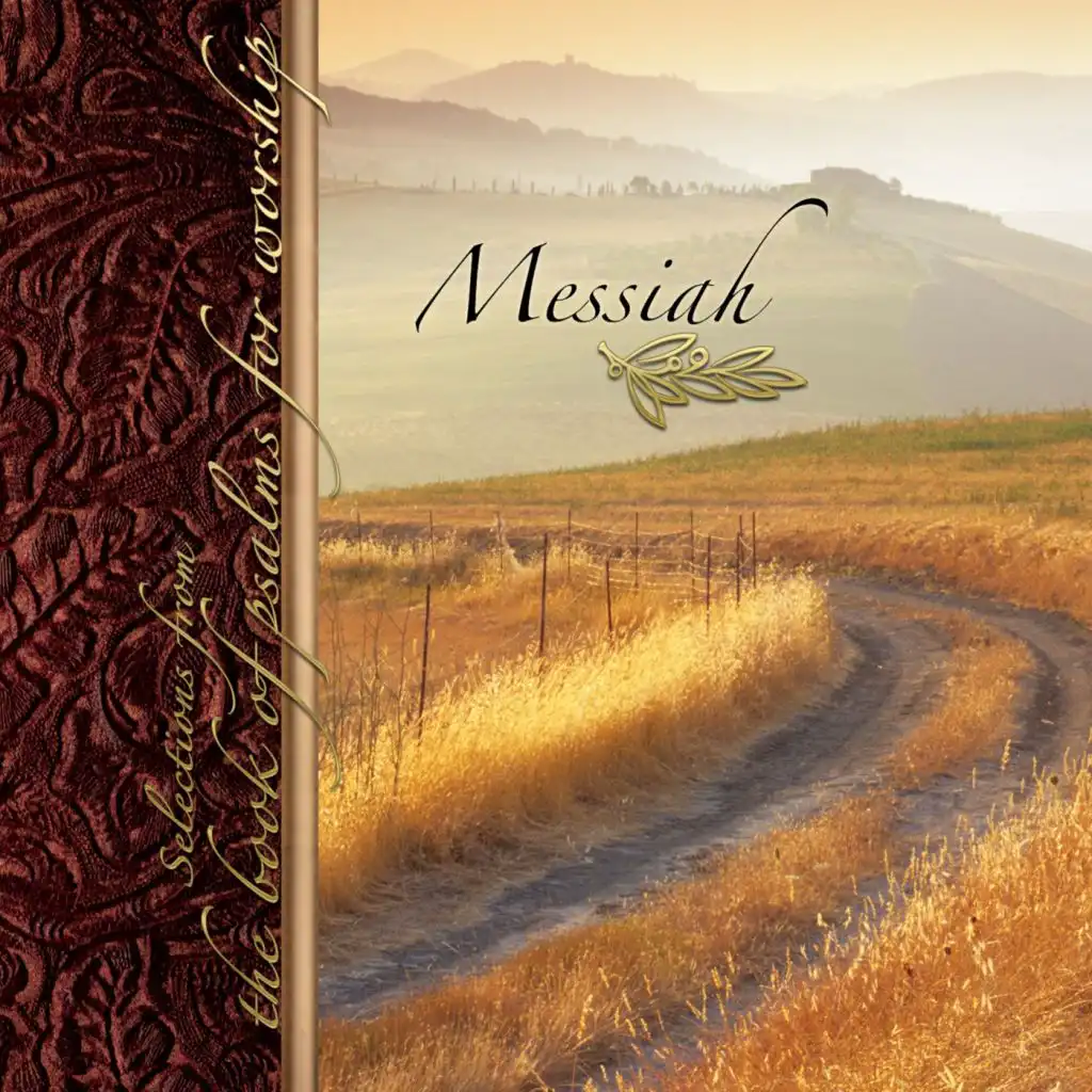 Messiah: Selections from the Book of Psalms for Worship