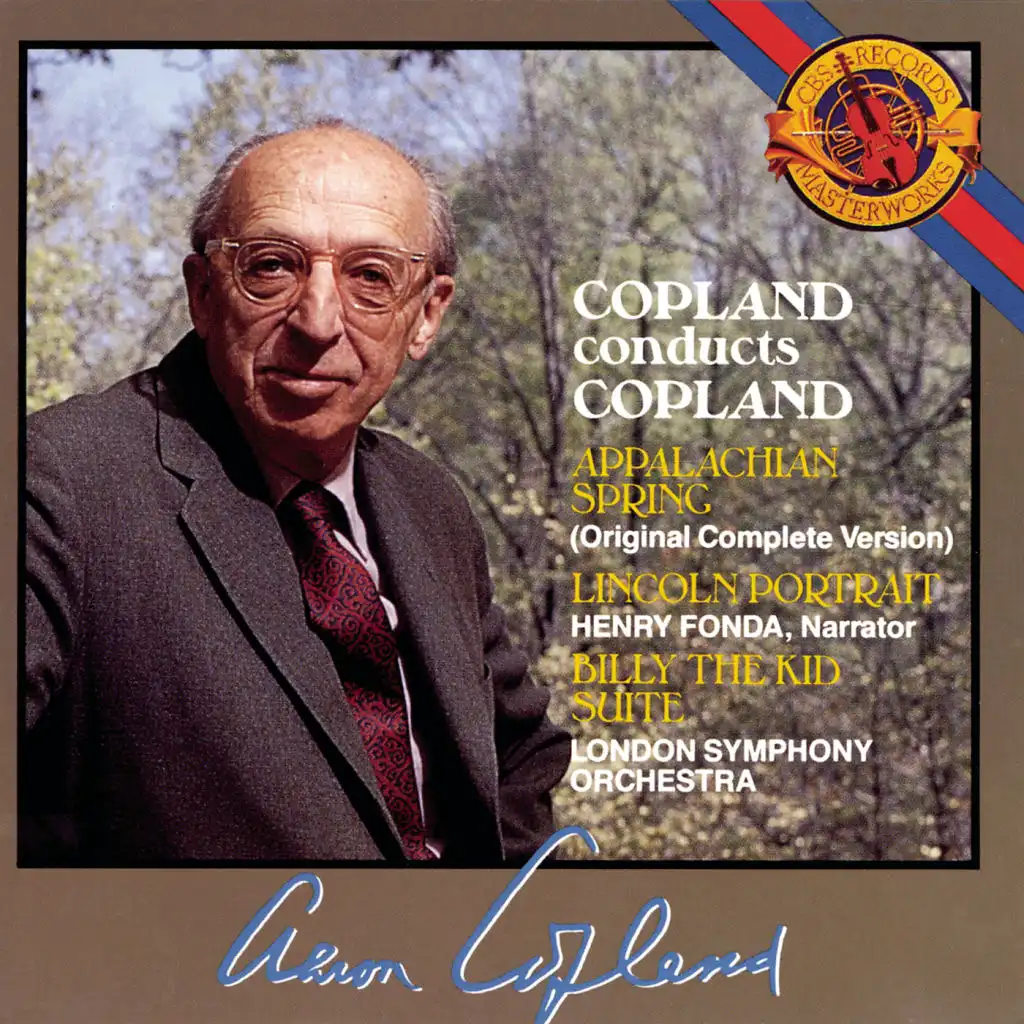 Copland: Appalachan Spring, Lincoln Portrait & Billy the Kid Suite