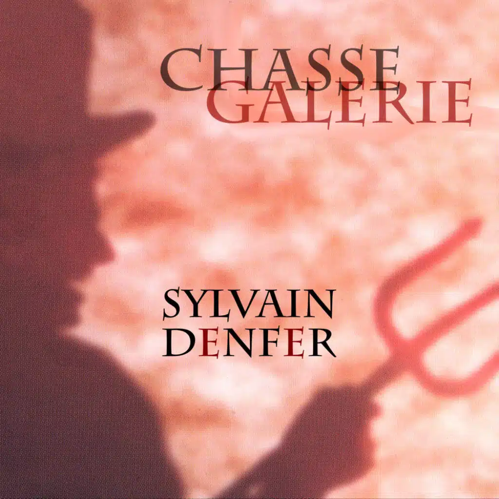 Chasse galerie