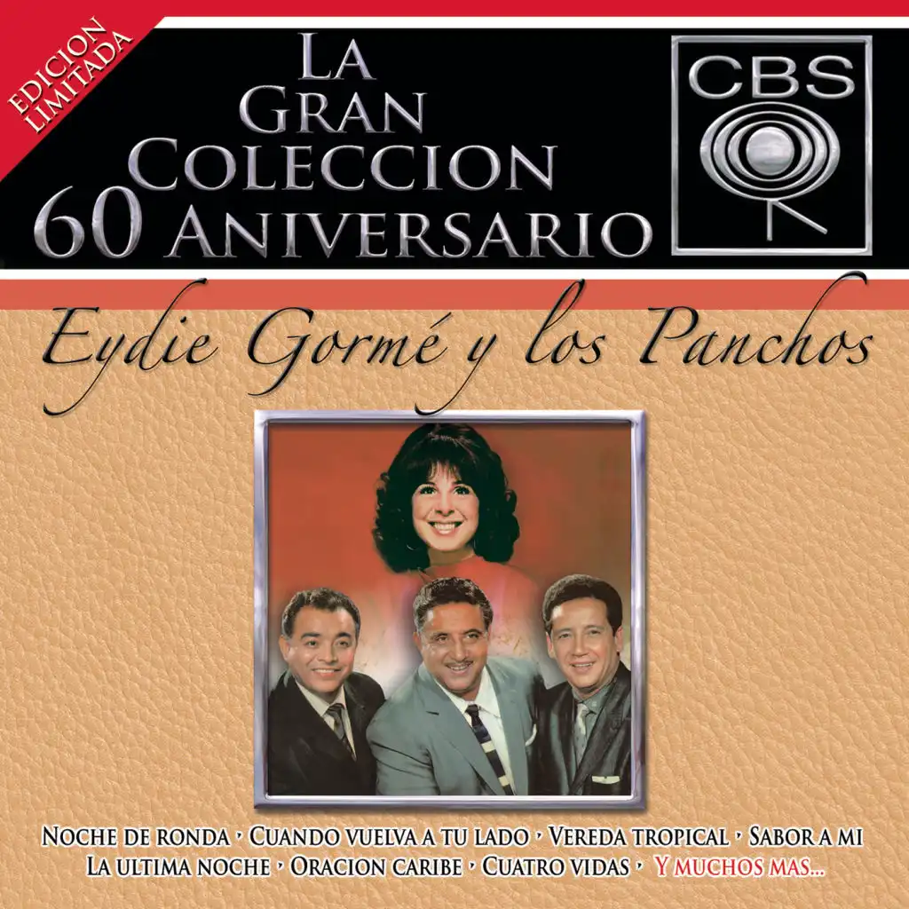 La Gran Colección del 60 Aniversario CBS - Eydie Gormé y Los Panchos