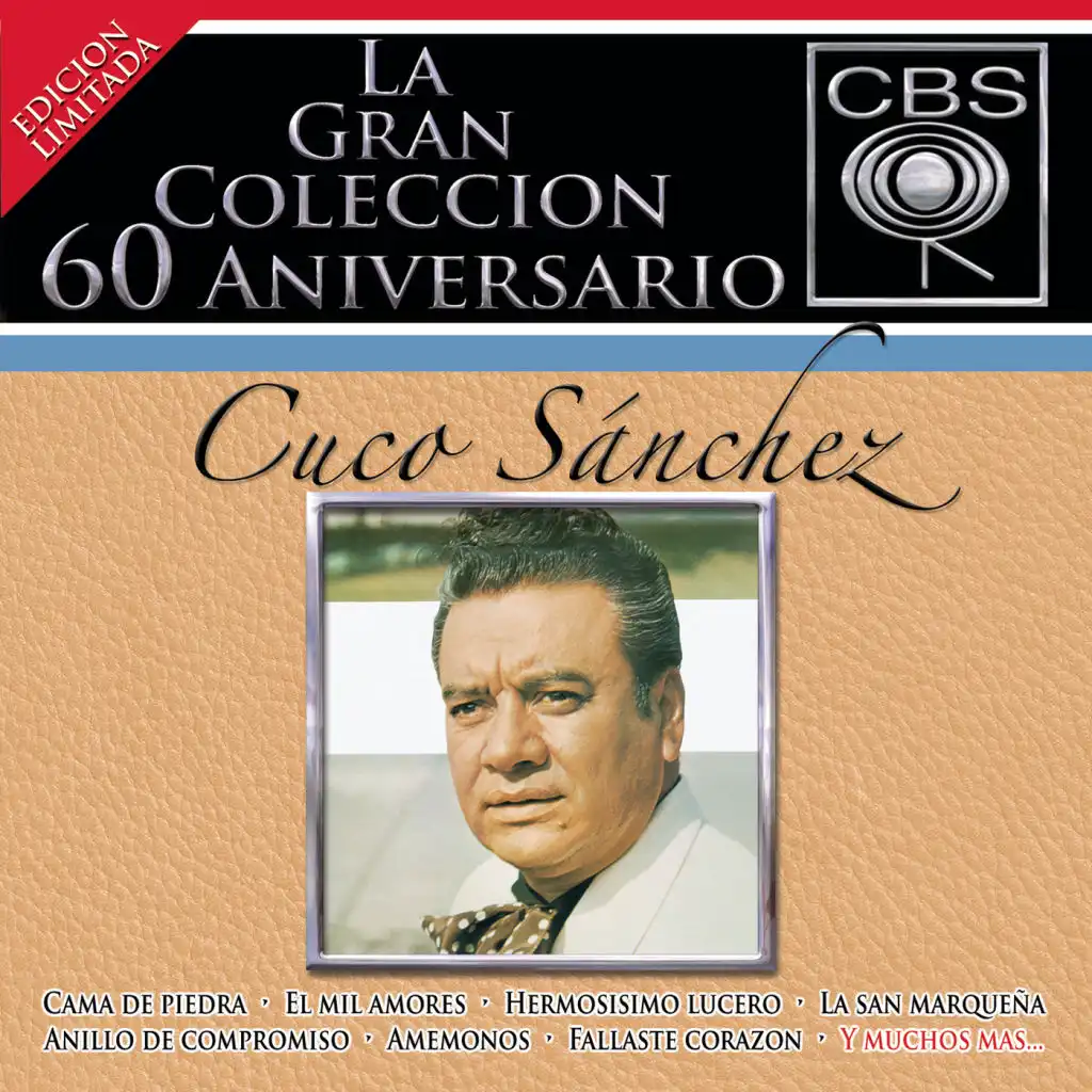 La Gran Colección del 60 Aniversario CBS - Cuco Sánchez