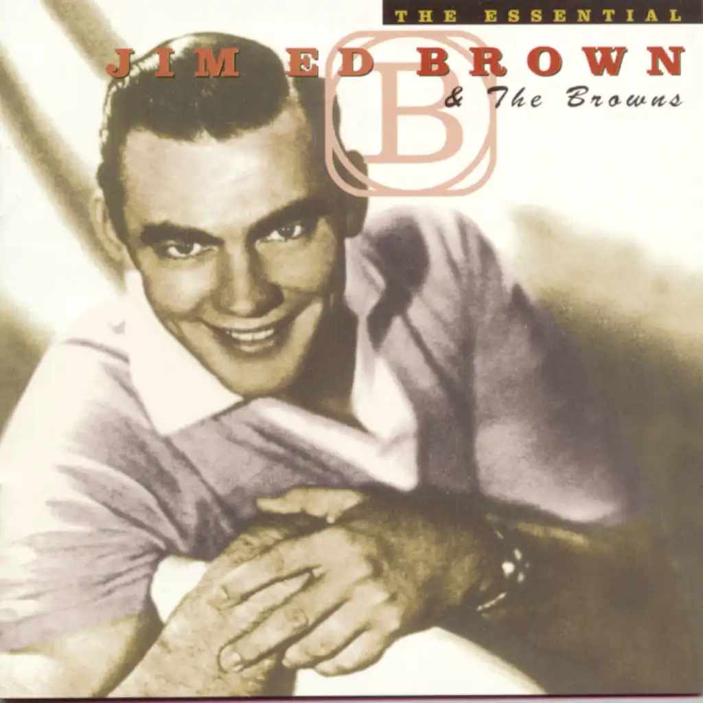 Here Today and Gone Tomorrow (feat. Jim Ed Brown)