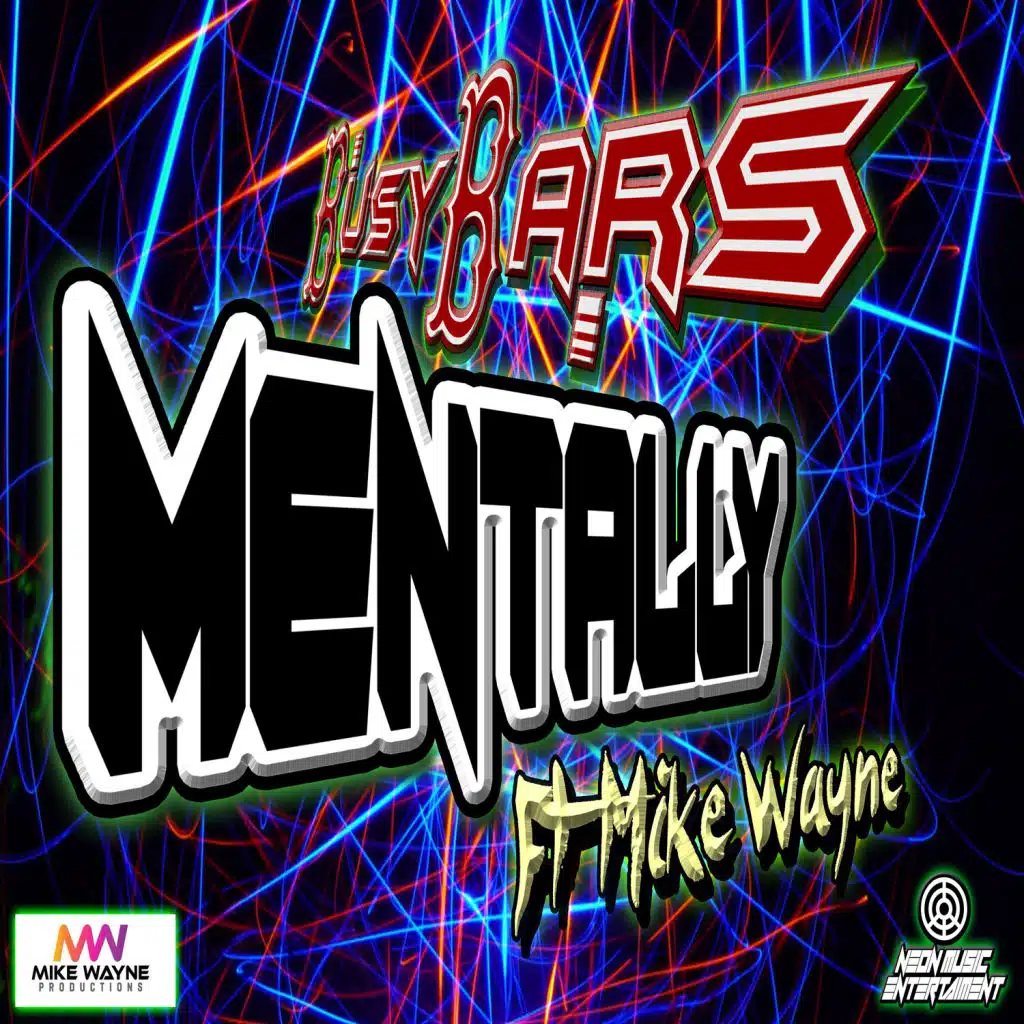 Mentally (feat. Mike Wayne)