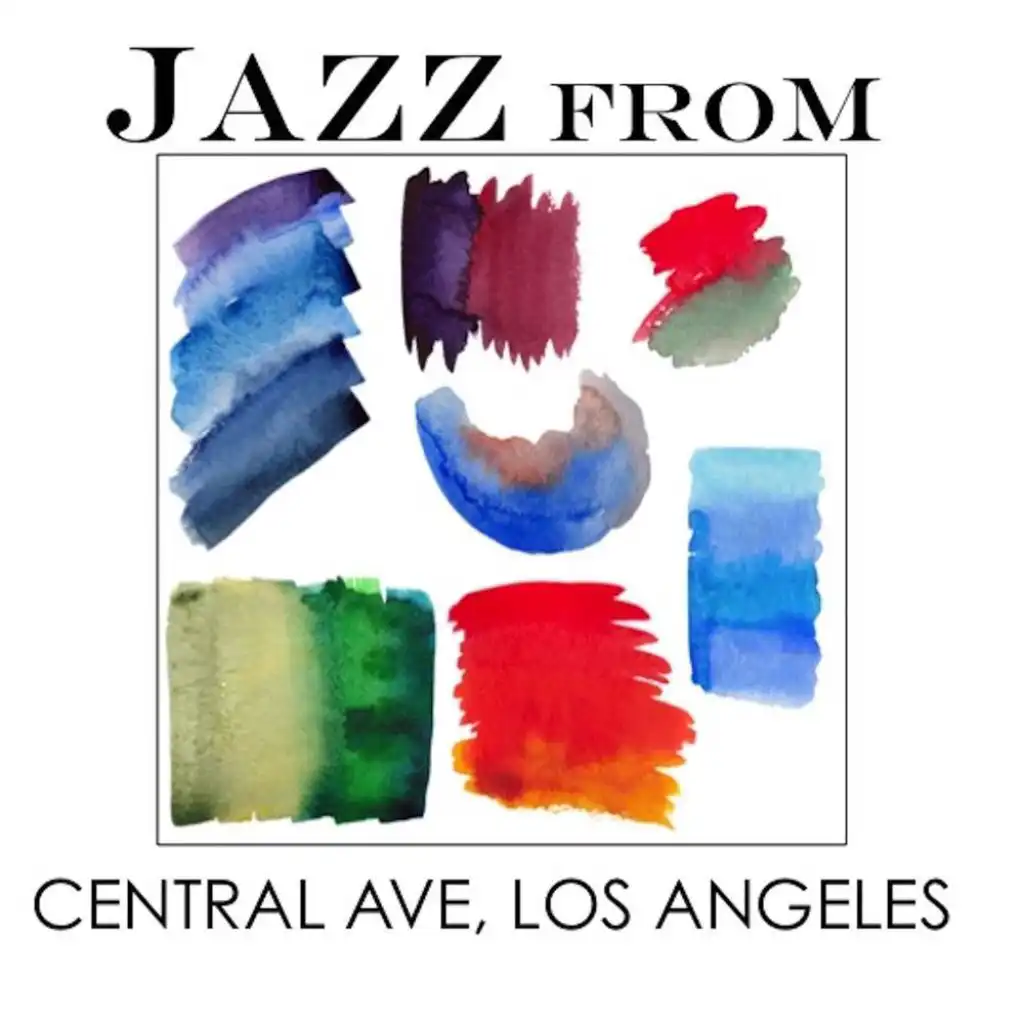 Jazz From Central Ave, Los Angeles