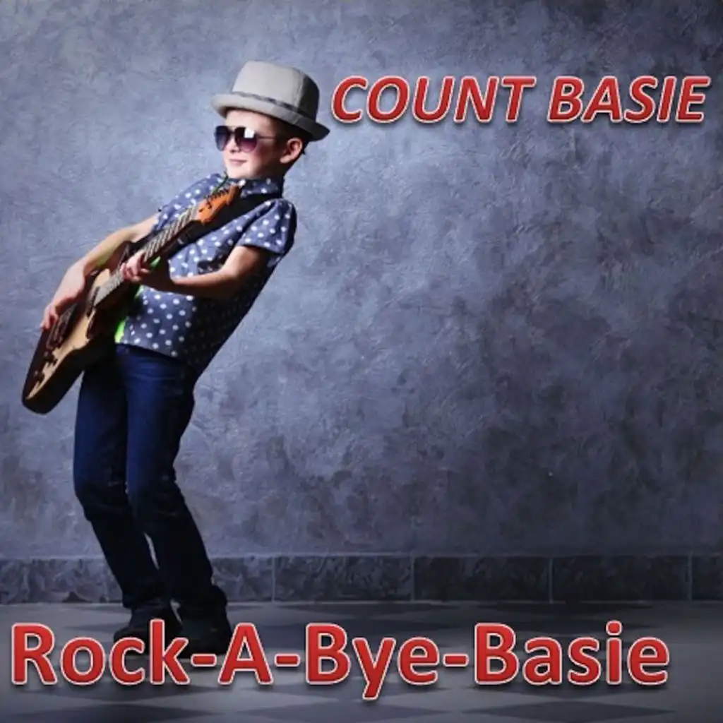 Rock-a-Bye-Basie