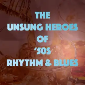 The Unsung Heroes of '50s Rhythm & Blues