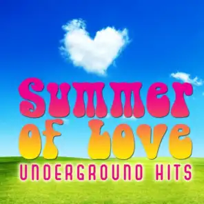 Summer of Love: Underground Hits