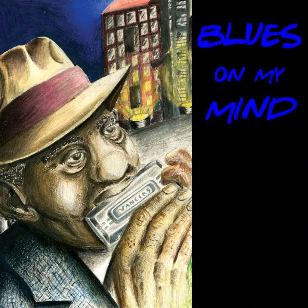 Blues On My Mind