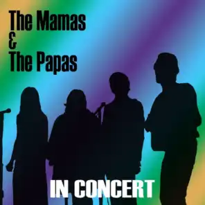 The Mamas & The Papas (In Concert)