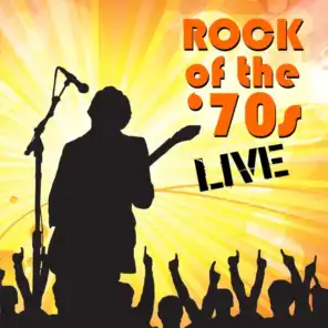 Rock of the '70s In Concert