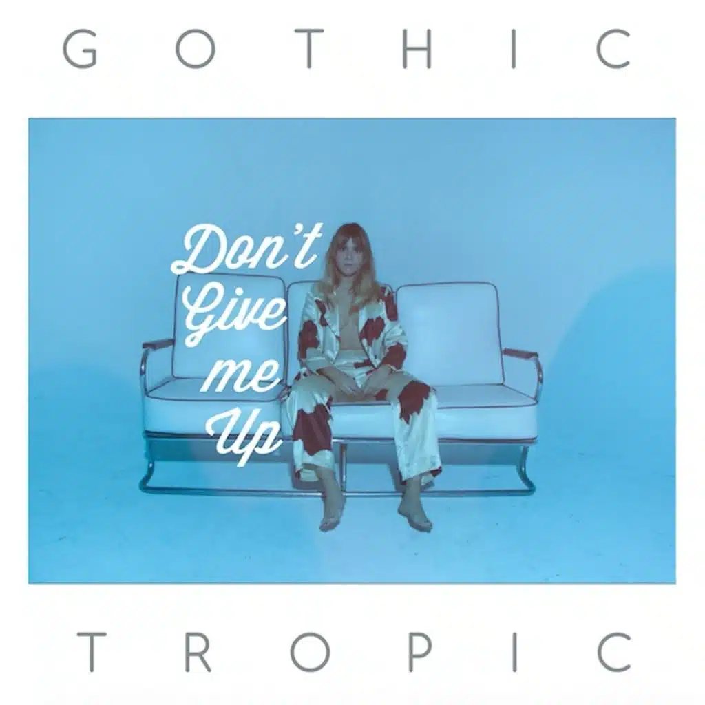 Don't Give Me Up