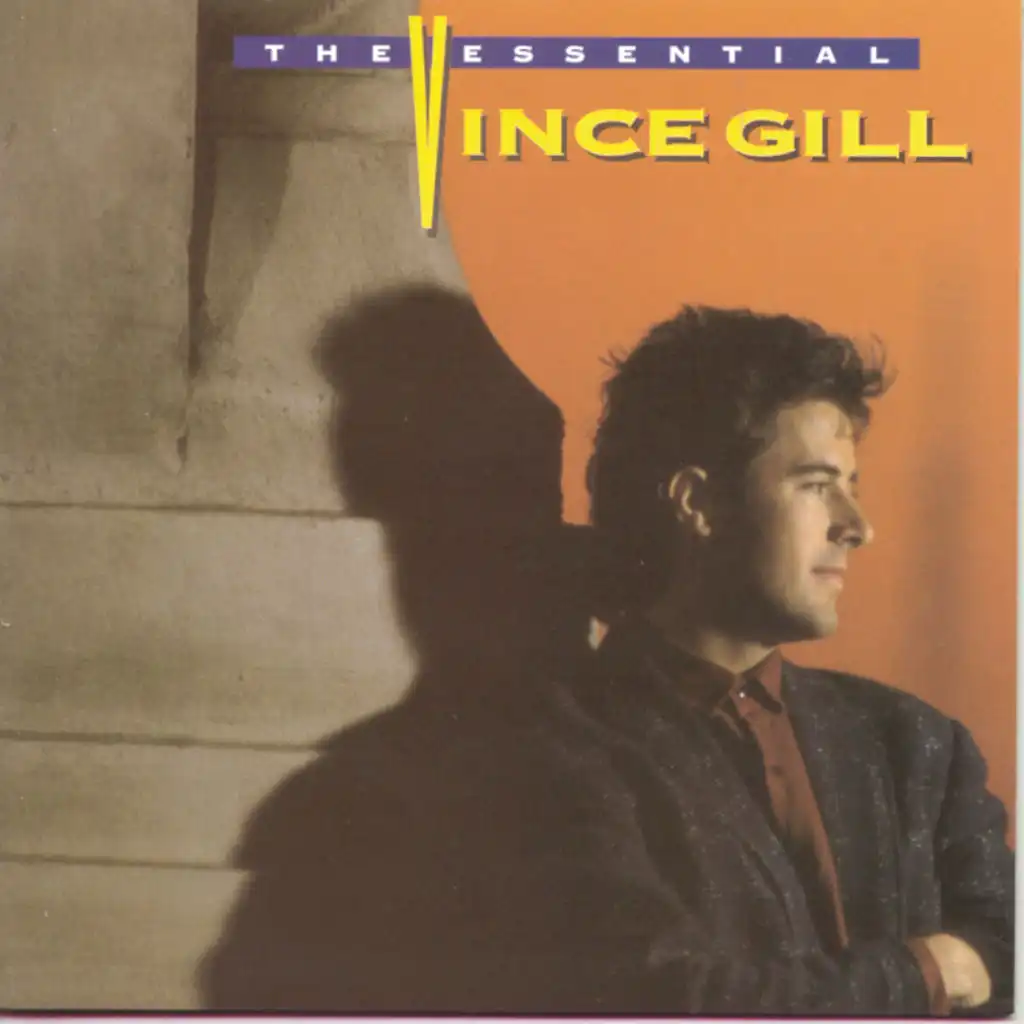 The Essential Vince Gill