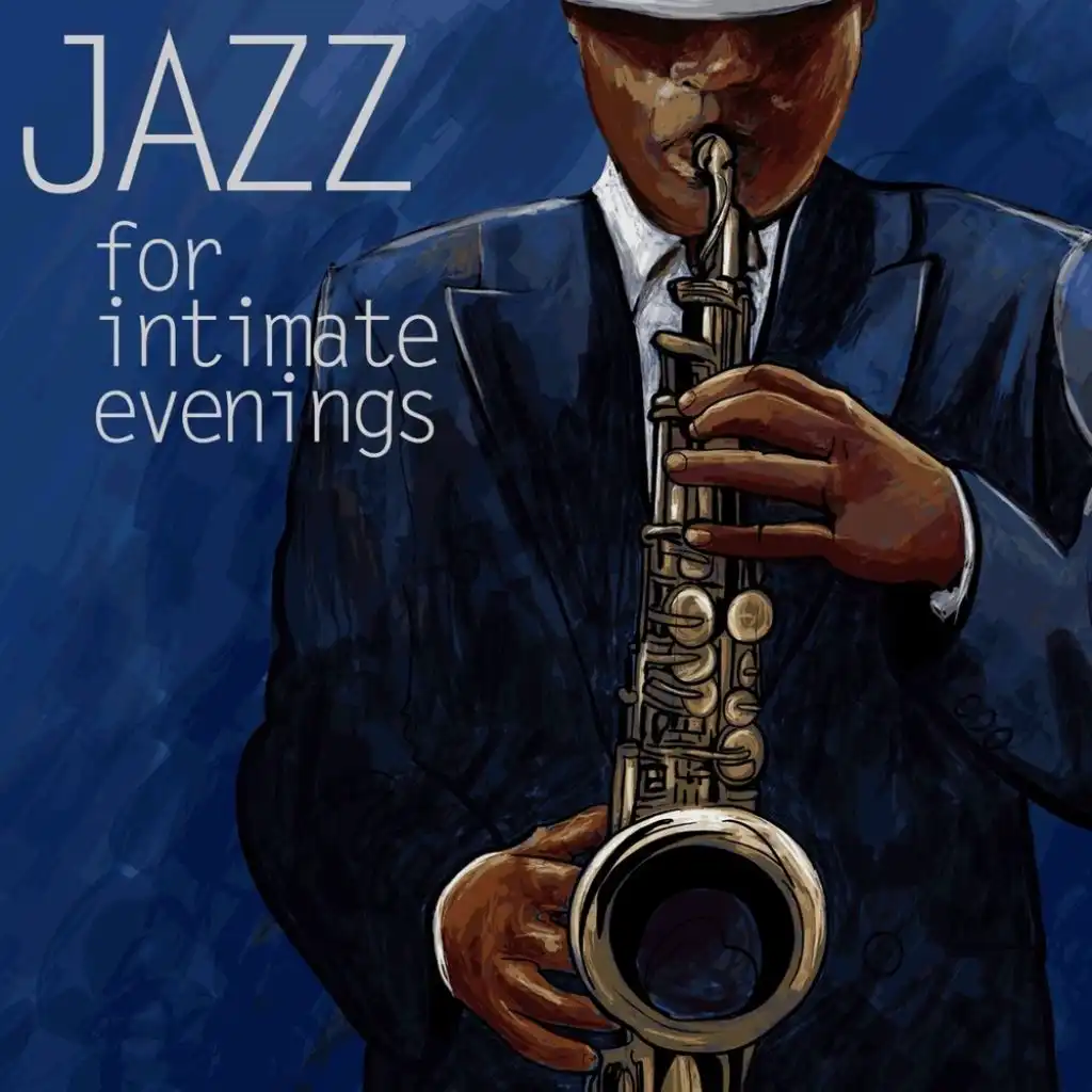 Jazz For Intimate Evenings