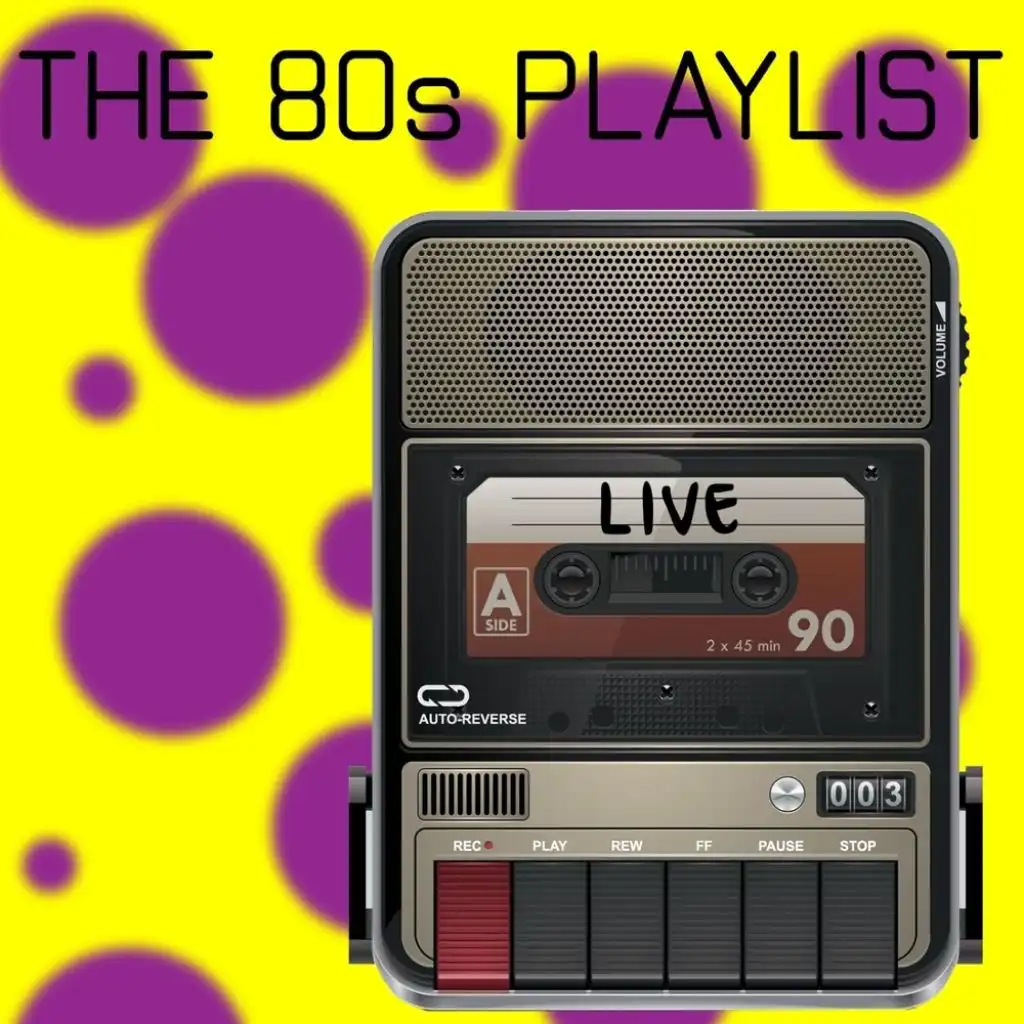 The 80's Playlist: Live