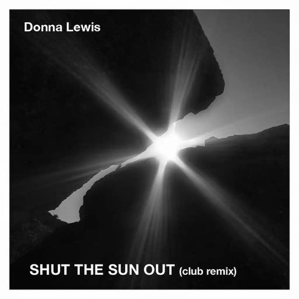 Shut the Sun Out (Remix)