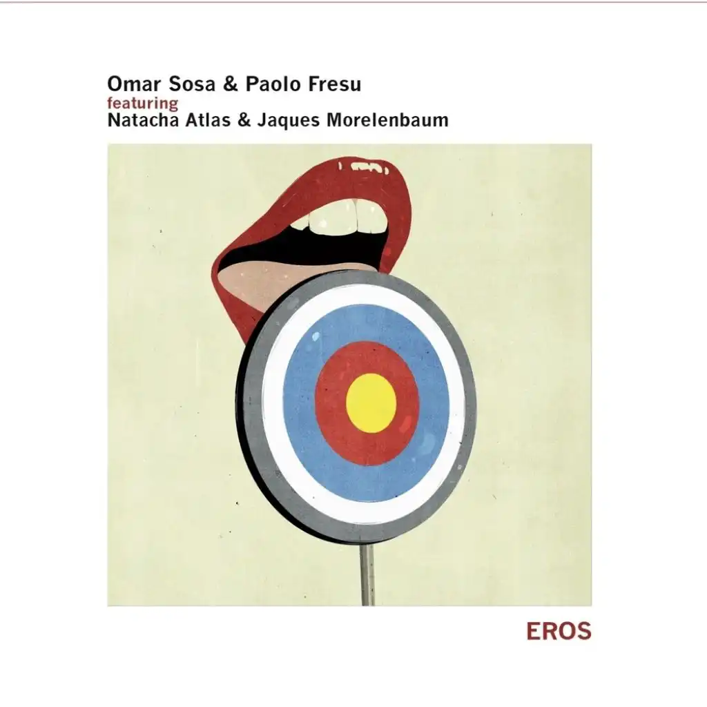 EROS (feat. Jaques Morelenbaum & Natacha Atlas)