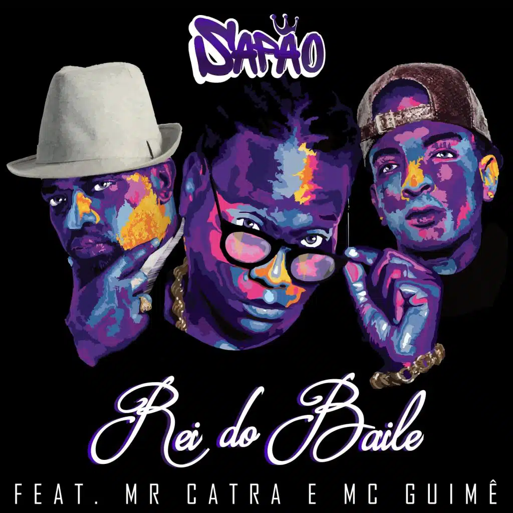 Rei do Baile (feat. Mr. Catra & Mc Guimê)