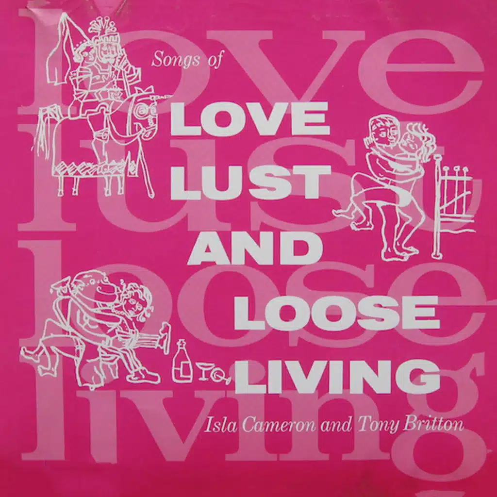 Songs Of Love, Lust And Loose Living