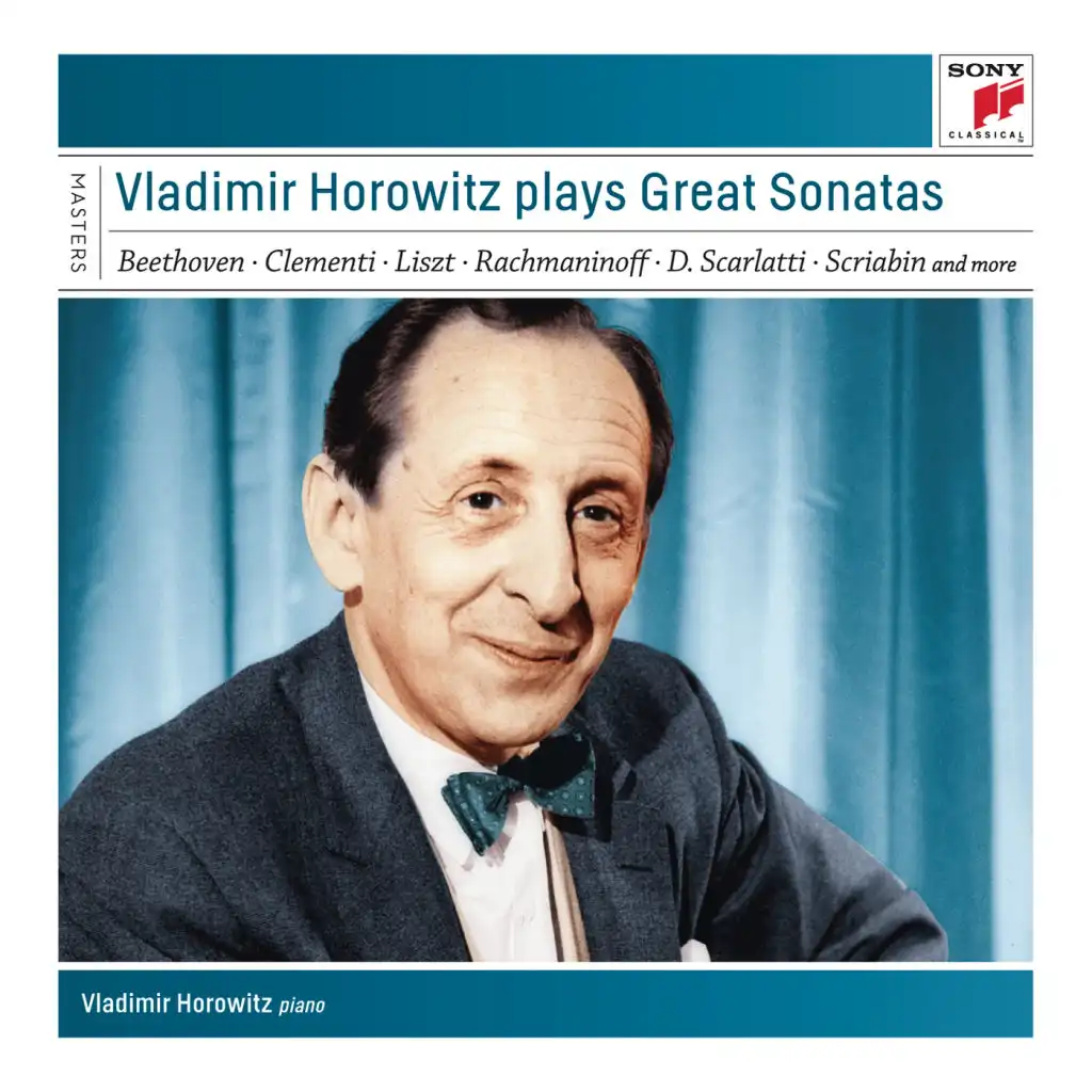 Vladimir Horowitz plays Great Sonatas