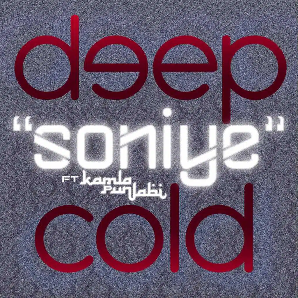 Deep Cold & Kamla Punjabi