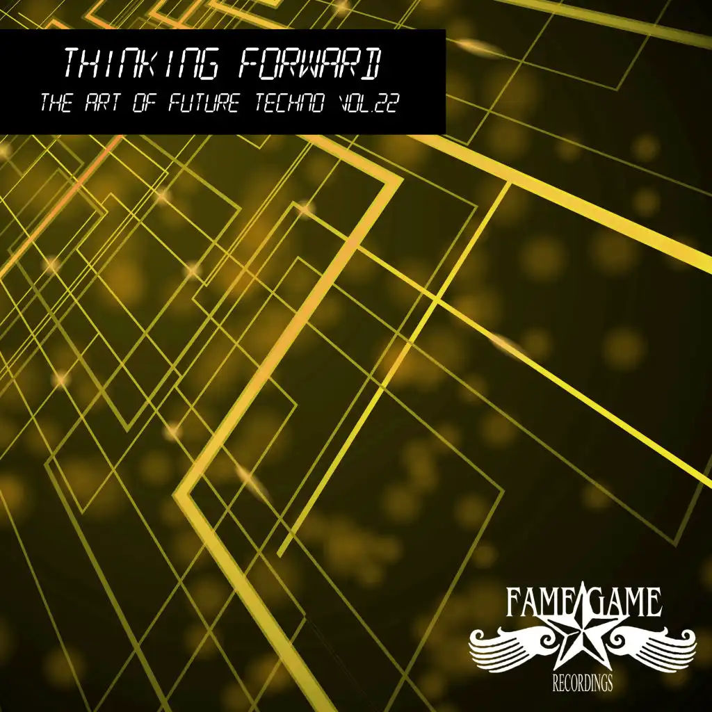 Thinking Forward - The Art of Future Techno, Vol.22