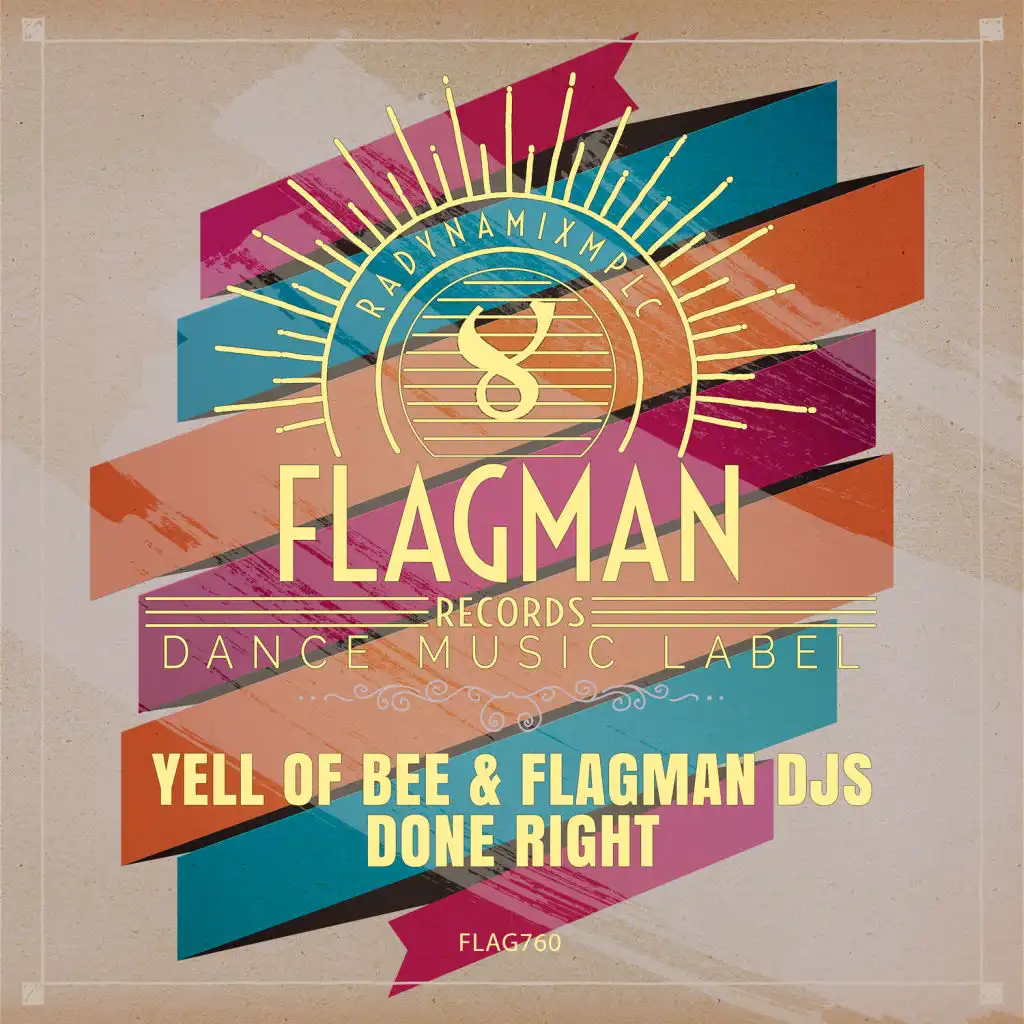 Flagman Djs, Yell Of Bee, Yell Of Bee