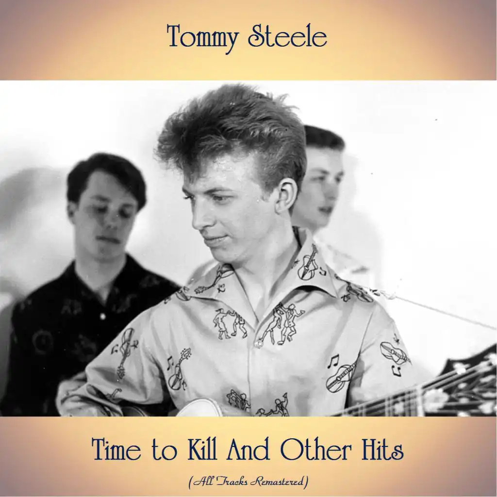 Time to Kill And Other Hits (All Tracks Remastered)