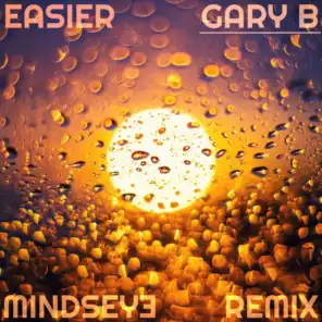 Easier (Mindseye Remix)