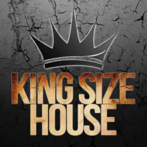 King Size House