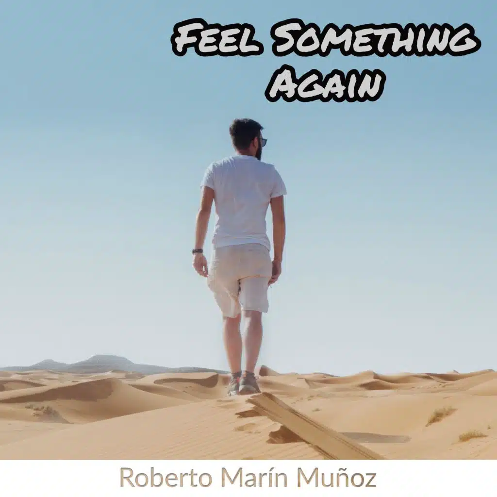 Feel Something Again