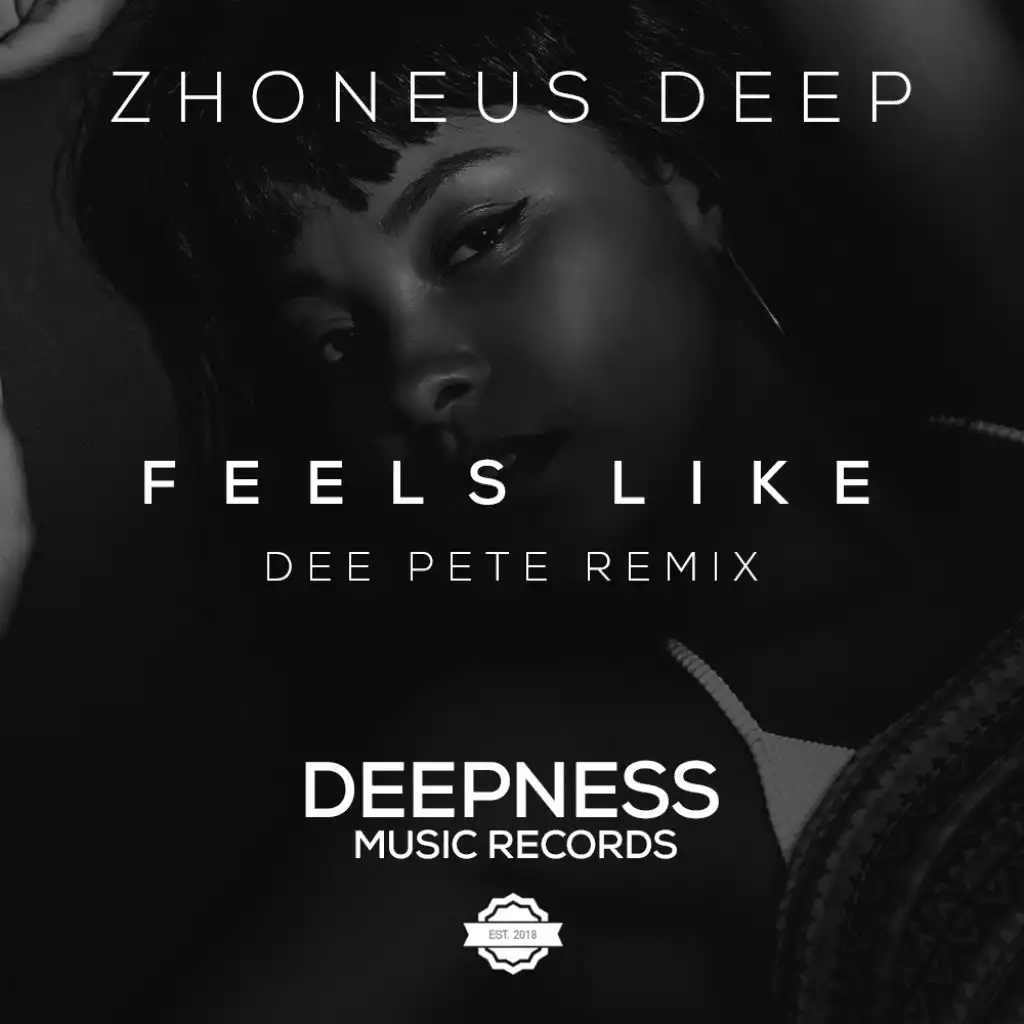 Feels Like (Dee Pete Remix)