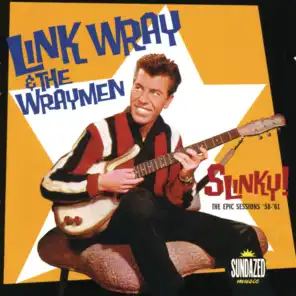 Link Wray: Slinky! The Epic Sessions: 1958-1960