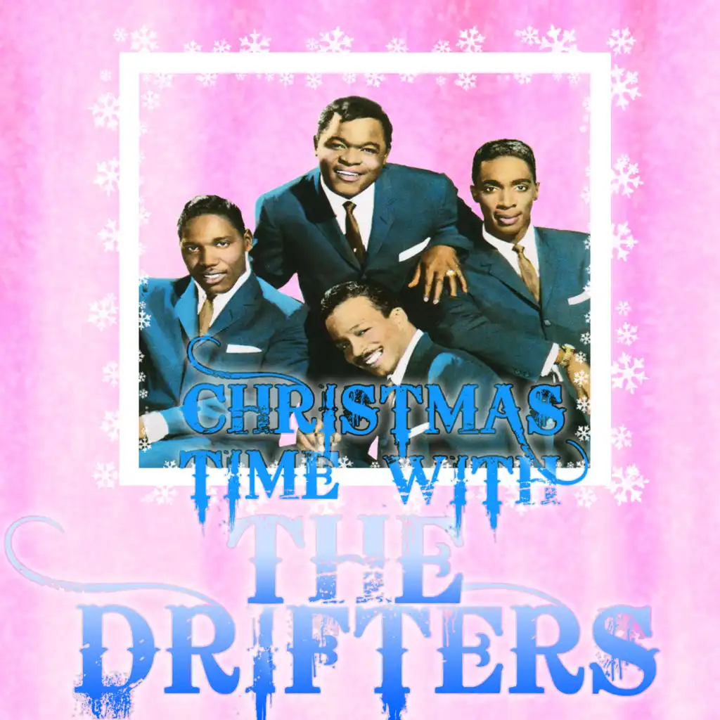 Christmas Time With The Drifters