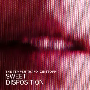 Sweet Disposition (Cristoph Remixes)