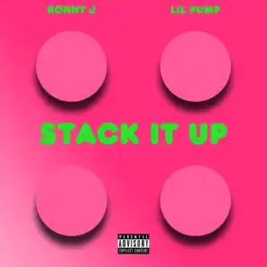 Stack It Up (feat. Lil Pump)