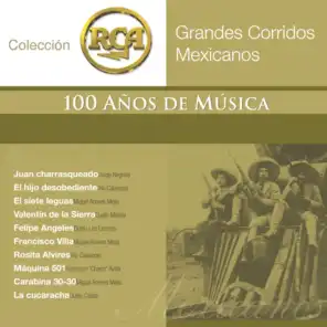 RCA 100 Años De Musica - Segunda Parte (Grandes Corridos Mexicanos)