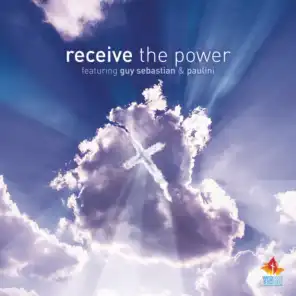 Receive The Power (International Version)