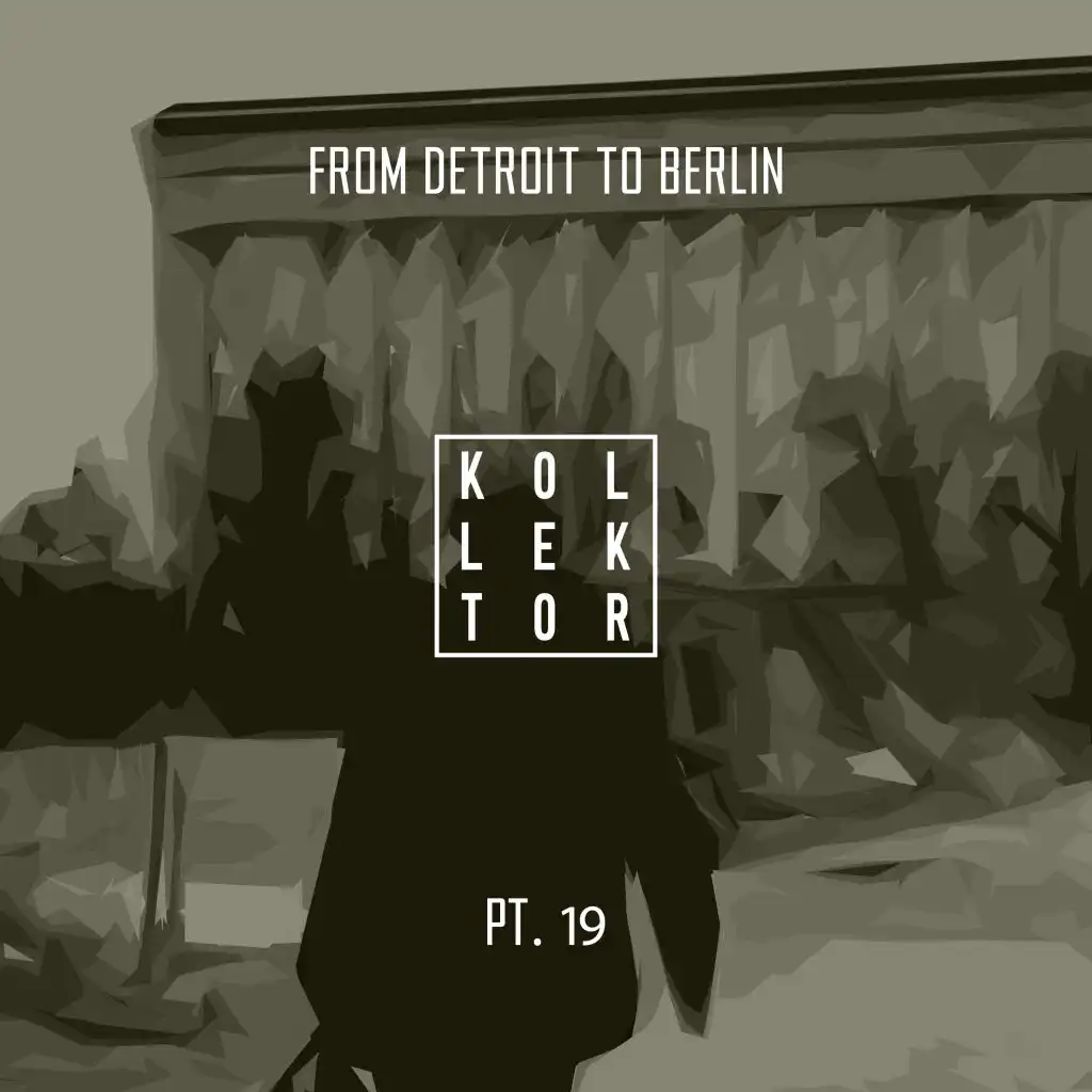 From Detroit to Berlin, Pt. 19