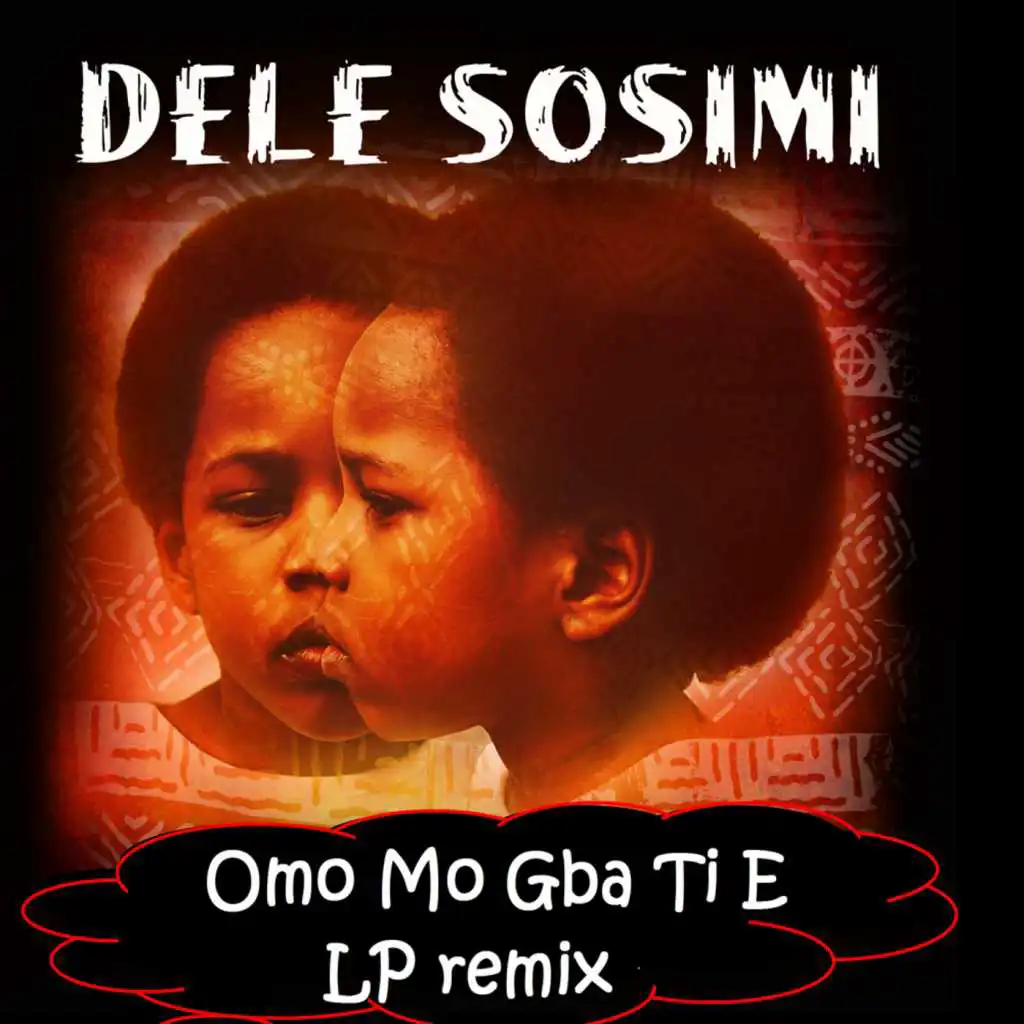 Omo Mo Gba Ti E (Lloyd Perrin Remix)