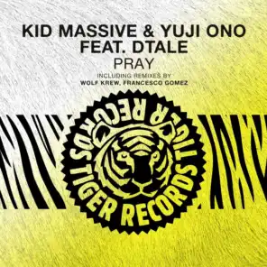 Kid Massive, Yuji Ono & DTale