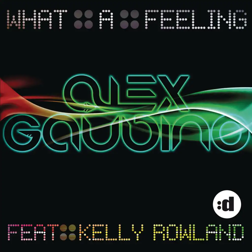 What a Feeling (Radio Edit) [feat. Kelly Rowland]