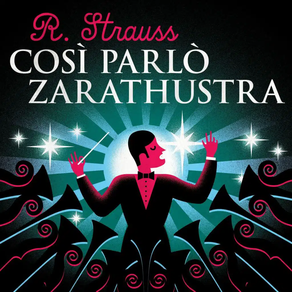 R. Strauss: Così parlò Zarathustra