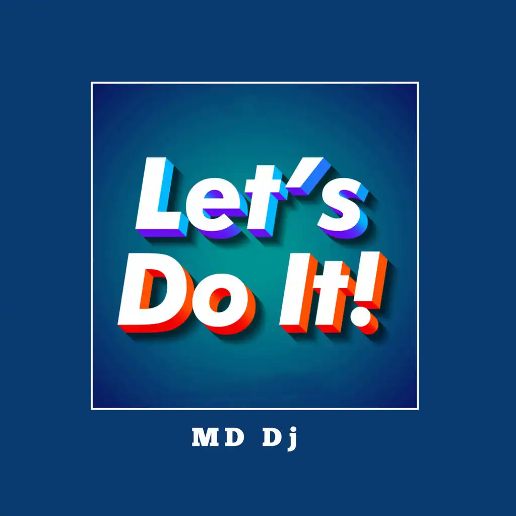 Let's Do It (Radio Mix)
