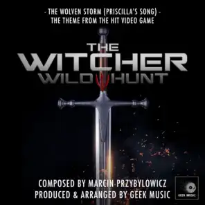 The Witcher 3: Wild Hunt: The Wolven Storm (Priscilla's Song)