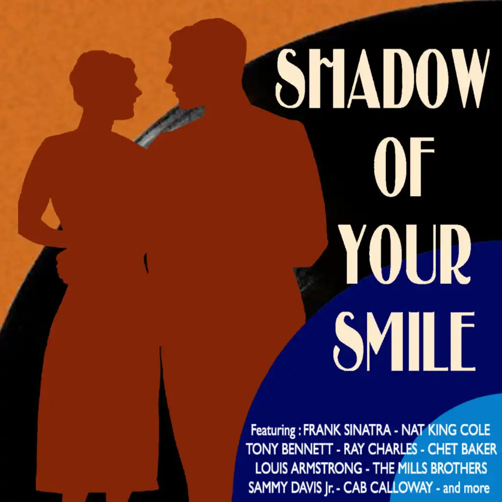 Shadow Of Your Smile
