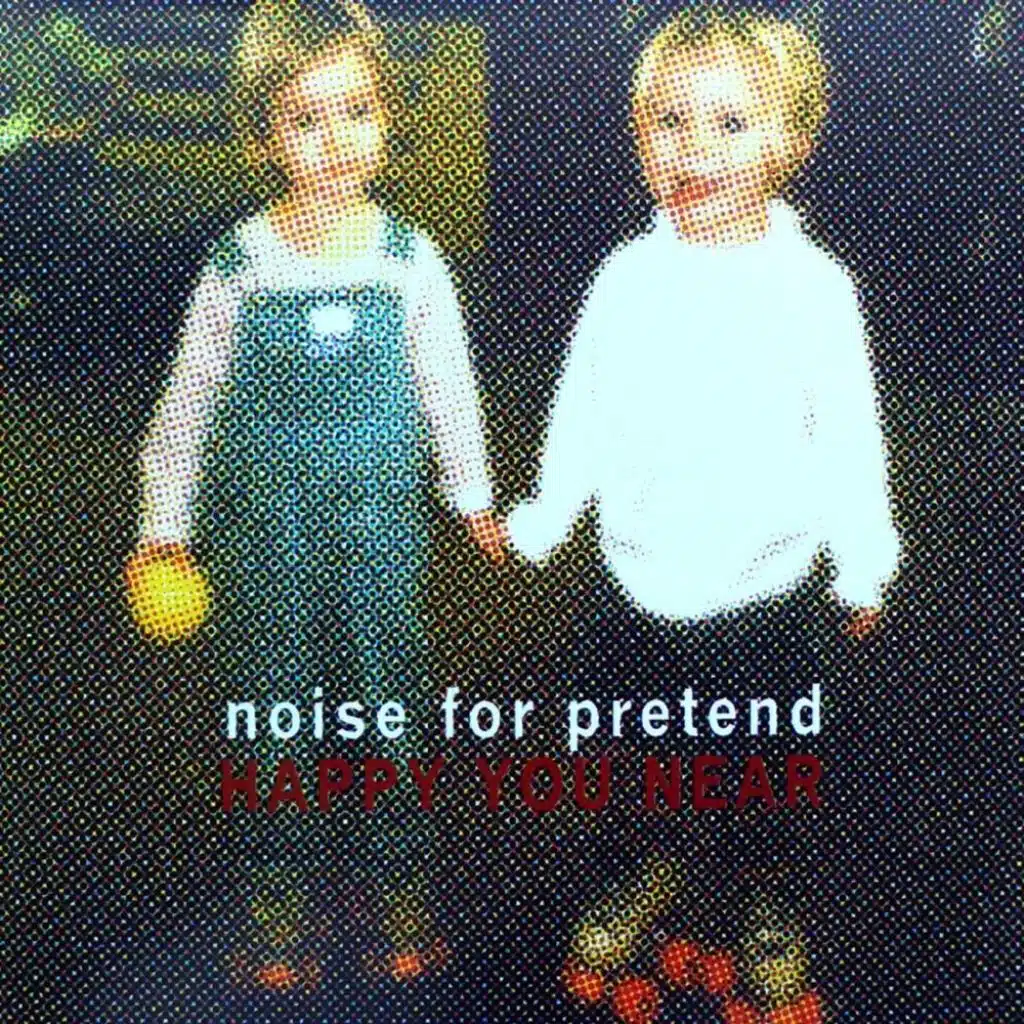 Noise For Pretend