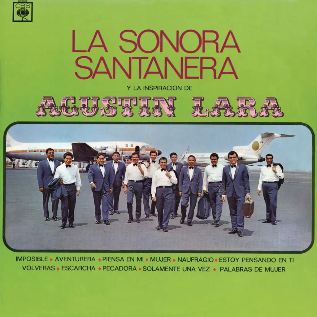 La Sonora Santanera Y La Inspiración de Agustín Lara